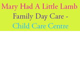 Mary Had A Little Lamb Family Day Care - Child Care Centre - Australian Directory